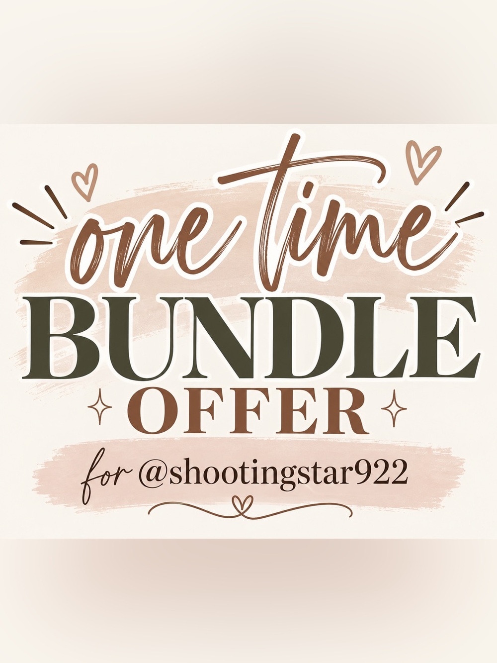 One-Time Bundle Deal for @shootingstar922 ✨